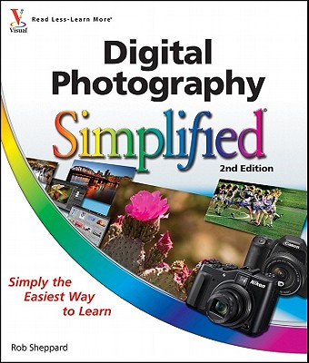 Digital Photography Simplified - Sheppard, Rob