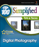 Digital Photography: Top 100 Simplified Tips & Tricks - MaranGraphics Development Group (Creator)