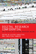 Digital Research Confidential: The Secrets of Studying Behavior Online