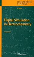 Digital Simulation in Electrochemistry - Britz, Dieter