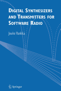 Digital Synthesizers and Transmitters for Software Radio