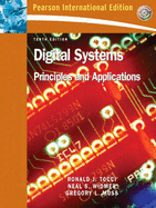 Digital Systems: Principles and Applications: International Edition