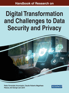 Digital Transformation and Challenges to Data Security and Privacy