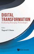 Digital Transformation: Evaluating Emerging Technologies