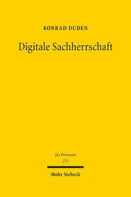 Digitale Sachherrschaft - Duden, Konrad