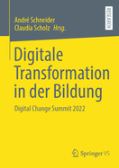 Digitale Transformation in der Bildung: Digital Change Summit 2022