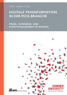 Digitale Transformation in der MICE-Branche