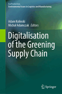 Digitalisation of the Greening Supply Chain