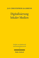 Digitalisierung lokaler Medien: Genese und Zukunft des nordrhein-westflischen Zwei-Sulen-Modells im lokalen Rundfunk