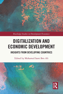 Digitalization and Economic Development: Insights from Developing Countries