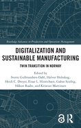 Digitalization and Sustainable Manufacturing: Twin Transition in Norway