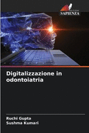 Digitalizzazione in odontoiatria