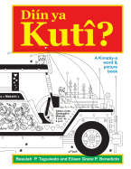 Diin ya Kuti: A Kinaray-a word & picture book
