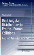 Dijet Angular Distributions in Proton-Proton Collisions: At s = 7 TeV and s = 14 TeV
