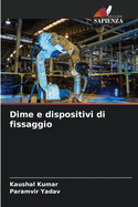 Dime e dispositivi di fissaggio