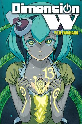 Dimension W, Vol. 13 - Iwahara, Yuji, and Harvey, Leighann (Translated by), and Christie, Phil