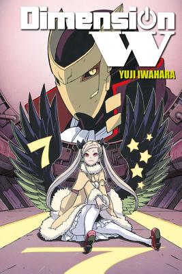 Dimension W, Volume 7 - Iwahara, Yuji, and Harvey, Leighann (Translated by), and Christie, Phil