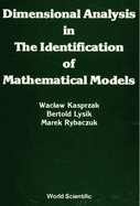 Dimensional Analysis in the Identification of Mathematical Models