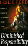 Diminished Responsibility - Ford, Leslie