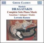 Dimitris Dragataki: Complete Solo Piano Music