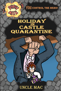 Dinah-Mite #1: Holiday in Castle Quarantine
