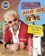 Diners, Drive-Ins and Dives: An All-American Road Trip...with Recipes!