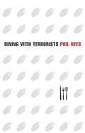 Dining with Terrorists