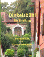 Dinkelsb?hl Ein Streifzug