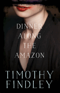 Dinner Along the Amazon: Penguin Modern Classics Edition