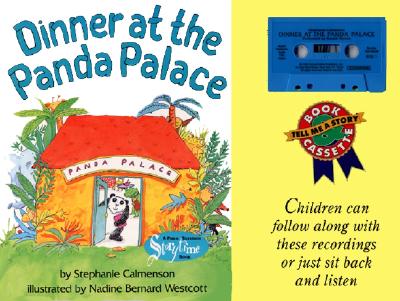 Dinner at the Panda Palace Book and Tape - Calmenson, Stephanie, and Westcott, Nadine Bernard (Illustrator)