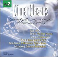 Dinner Classics: Classical Masterpieces for Your Romantic Evening, Vol. 2 - German Bach Soloists; Linos-Ensemble; Neues Bachisches Collegium Musicum Leipzig; Bela Banfalvi (conductor)