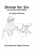 Dinner for Six: A set-the-table fable
