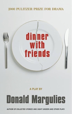 Dinner with Friends - Margulies, Donald