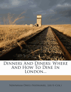 Dinners And Diners: Where And How To Dine In London