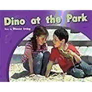 Dino at the Park: Individual Student Edition Yellow (Levels 6-8)