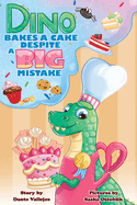 Dino Bakes A Cake Despite A Big Mistake