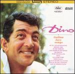 Dino! Italian Love Songs [Bonus Tracks]