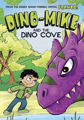 Dino-Mike and the Dinosaur Cove - Garcia, Eduardo