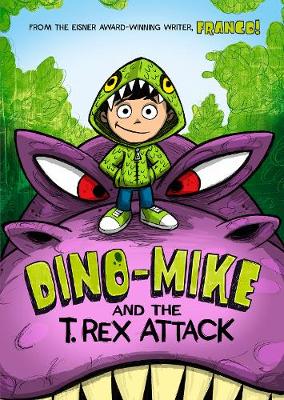 Dino-Mike and the T. Rex Attack - Aureliani, Franco