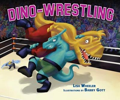 Dino-Wrestling - Wheeler, Lisa
