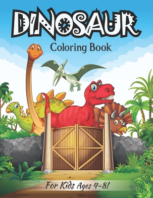 Dinosaur Coloring Book For Kids Ages 4-8!: Fun And Coloring Perfect For Kids (Volume 2) - Publishing, Zymae