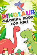 Dinosaur Coloring Book for kids: Fantastic Dinosaur Coloring Book with 100 Unique Vectoriel Including T-Rex,, Triceratops, Stegosaurus, Tyrannosaurus, Hypsilophodon, Allosaurus, Velociraptor, Pteranodon...