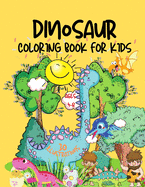 Dinosaur Coloring Book for Kids: Great Gift for Boys and Girls, Ages 4-8