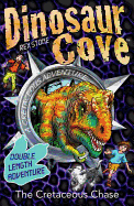 Dinosaur Cove: The Cretaceous Chase