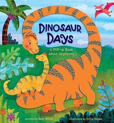 Dinosaur Days - Mitter, Matt