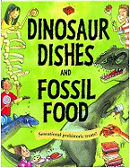 Dinosaur Dishes and Fossil Food