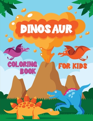 Dinosaur: Fantastic Coloring Book for Boys, Girls, Toddlers, Preschoolers, Kids - Bucur House