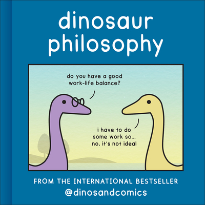 Dinosaur Philosophy - Stewart, James