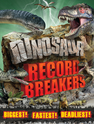 Dinosaur Record Breakers - Naish, Darren