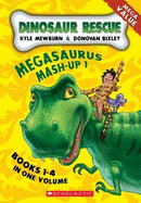 Dinosaur Rescue: Megasuarus Mash-Up 1 - Mewburn, Kyle
